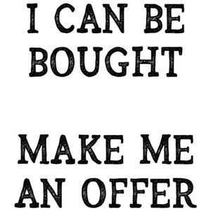 Any reasonable offer accepted